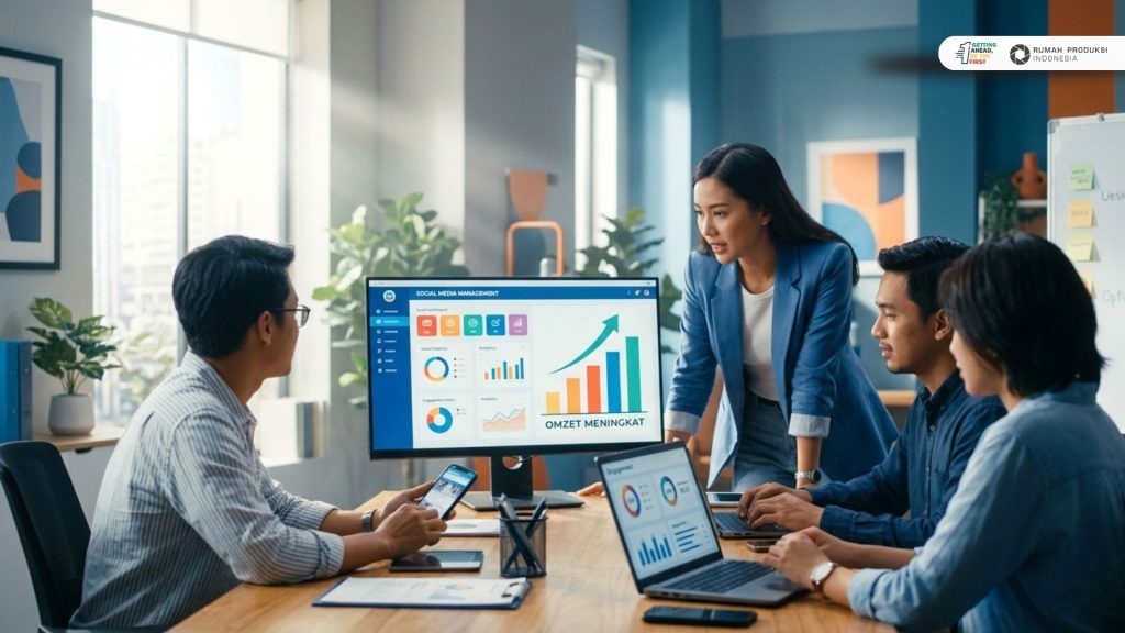 Social Media Management untuk Bisnis yang Ingin Naik Omzet Secara Konsisten